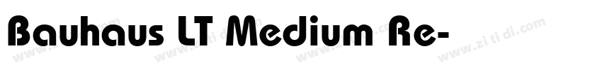 Bauhaus LT Medium Re字体转换